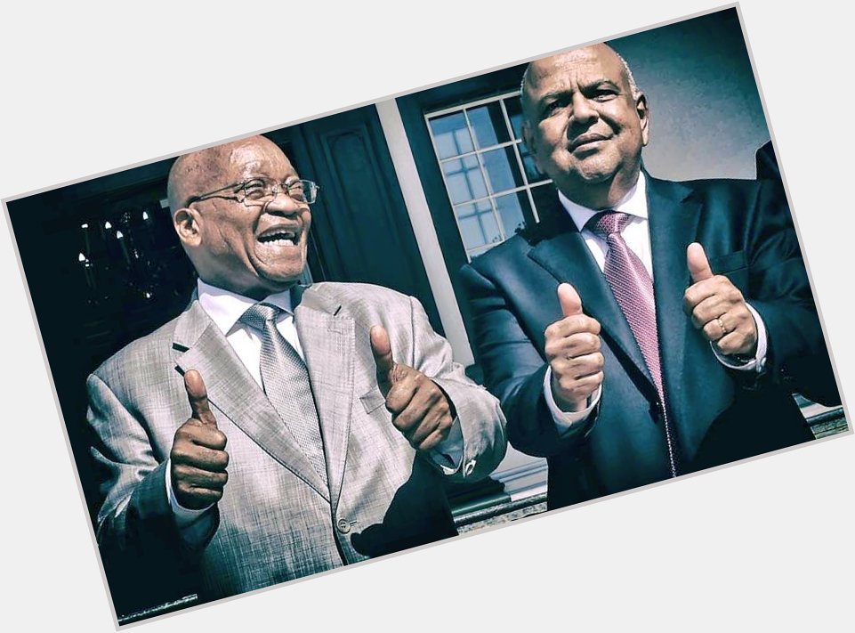 Happy Birthday leader of our Nation 
An Honourable man
A man of intergrity 
Pravin Gordhan! 
Oh and Jacob Zuma too 