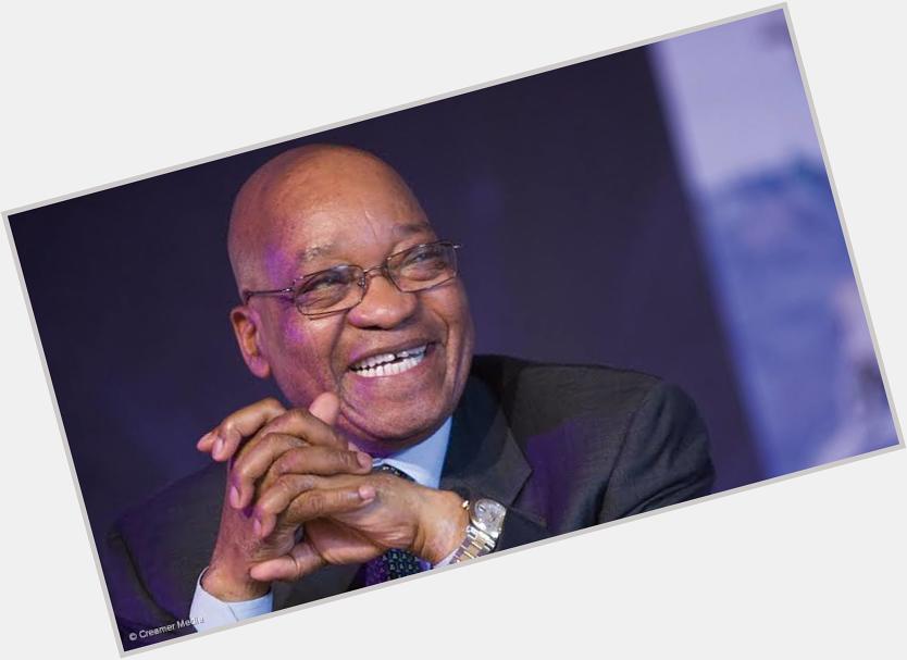 Mr Jacob Zuma happy birthday Sir enjoy this day. 