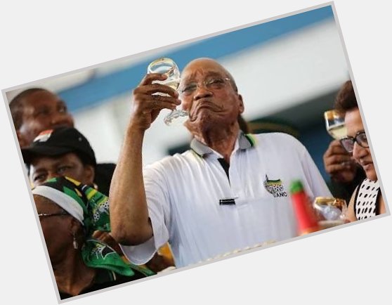 HAPPY BIRTHDAY TO PRESIDENT JACOB ZUMA, MAY GOD BLESS YOU WITH MORE YEARS 