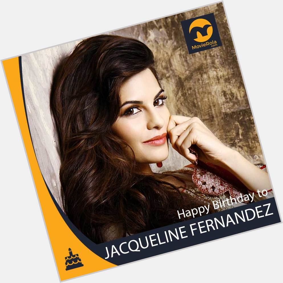 Happy Birthday to Jacqueline Fernandez.  