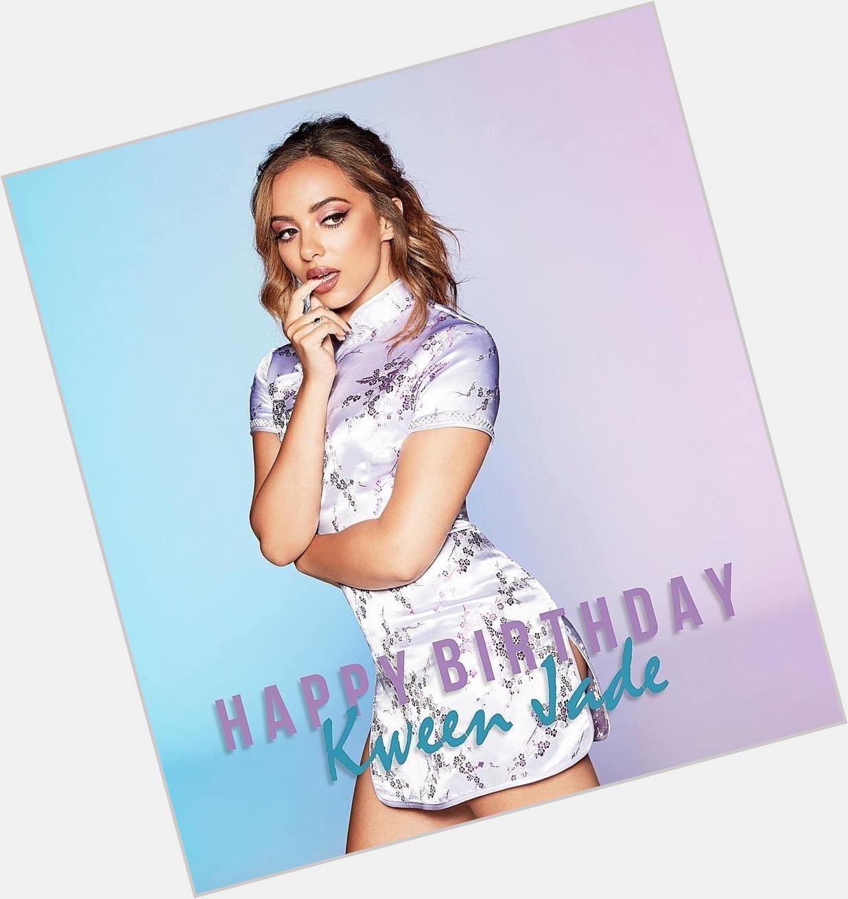 Happy birthday to the most pretty fashionable and a queen of jade thirlwall we love you so much 