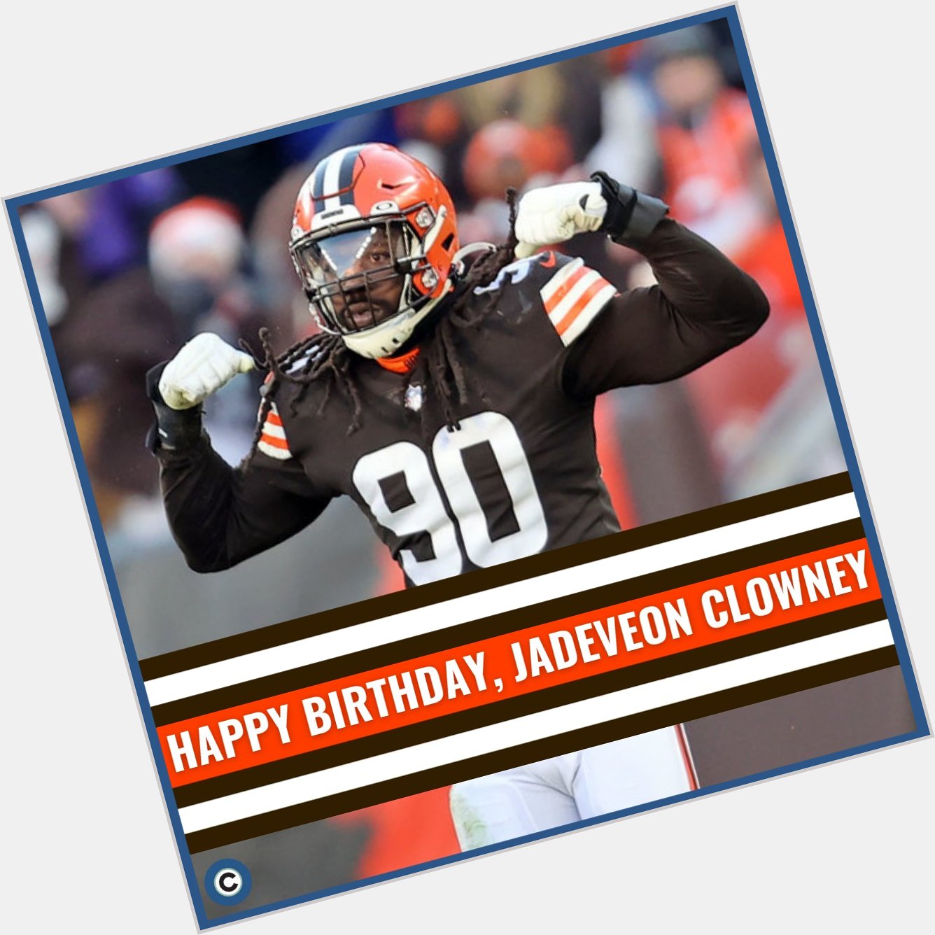 Wish Browns defensive end Jadeveon Clowney a happy 29th birthday! Photo: Joshua Gunter,  