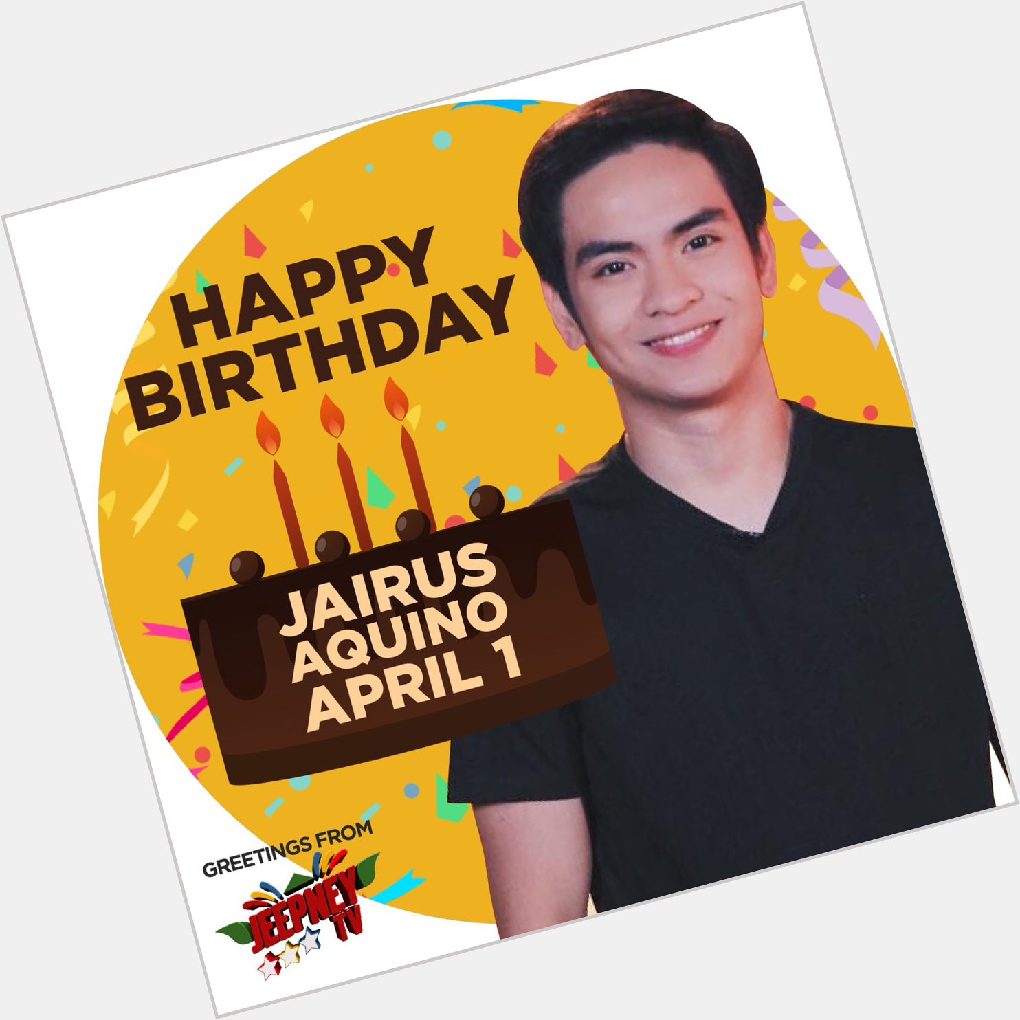 Happy Birthday, Jairus Aquino! From 