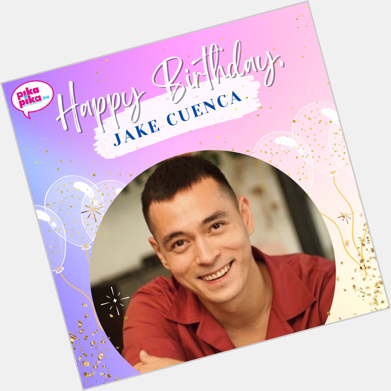 Happy birthday, Jake Cuenca! May your special day be filled with love and cheers.    