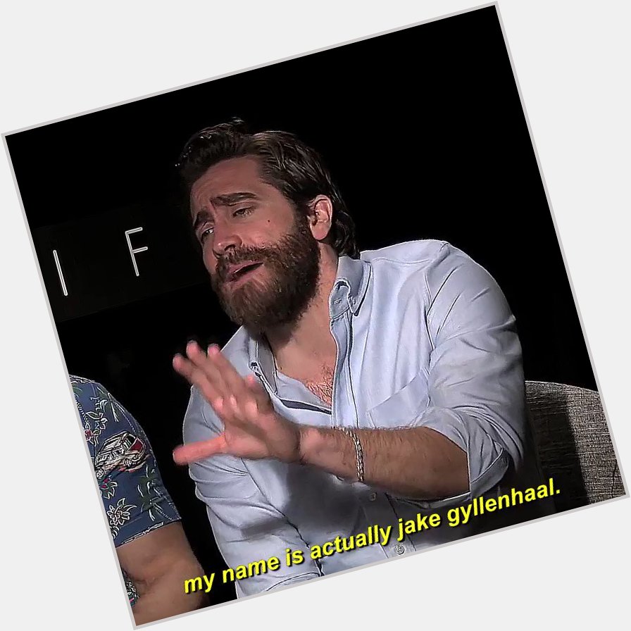 Happy birthday to my favorite person, jake gyllenhaal!!!

