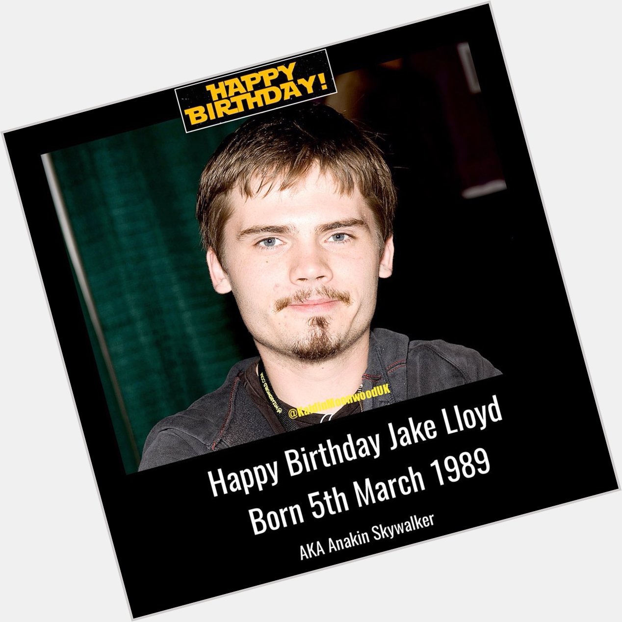  Happy Birthday to Jake Lloyd, we here wish him all the best 