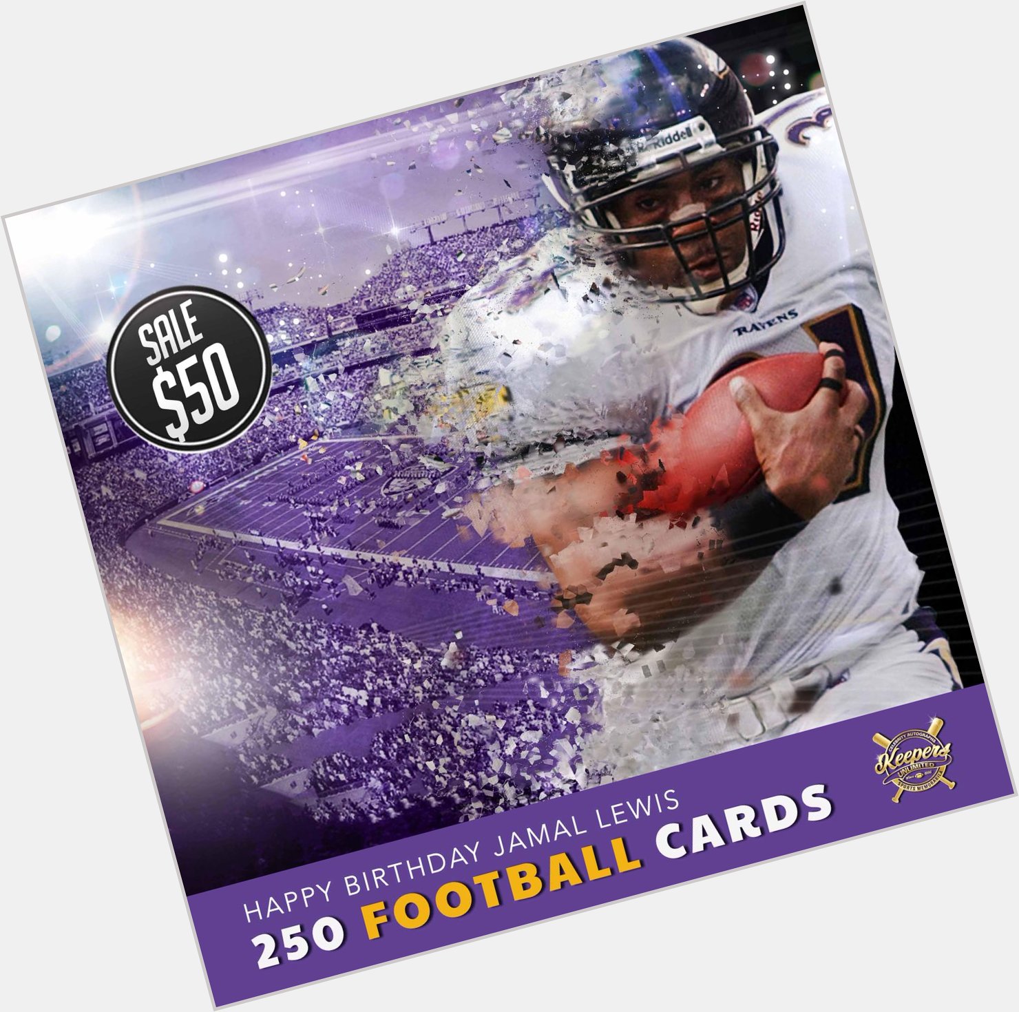 HAPPY BIRTHDAY TO JAMAL LEWIS! GET 250 CARDS FOR ONLY $50! WOW! THATS 75% OFF!  