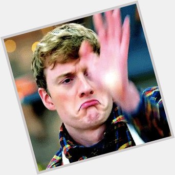  are you gonna be wishing the lovely james acaster happy birthday today? 