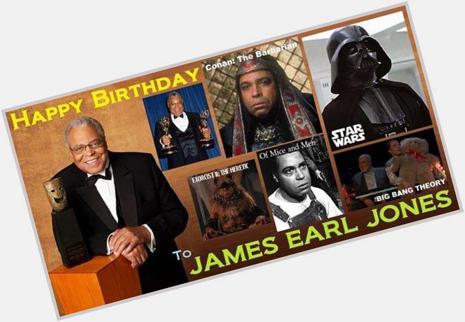 Happy birthday to James Earl Jones.  
