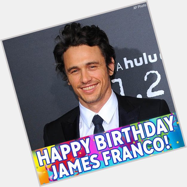 Happy Birthday to Oscar-nominated actor James Franco! 