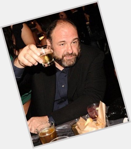 The things I take pleasure in, I can\t do. Happy birthday James Gandolfini wherever you are.  