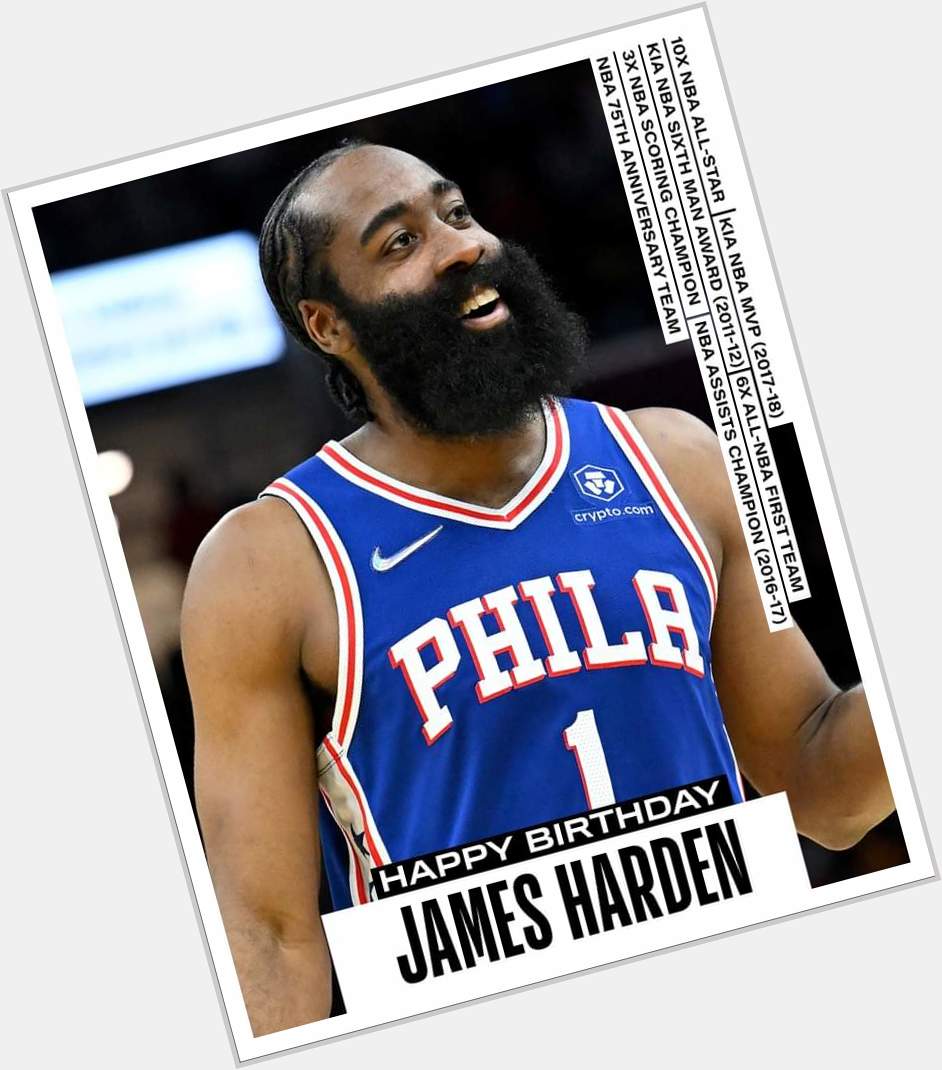 Join us in wishing James Harden of the Philadelphia 76ers a HAPPY 33rd BIRTHDAY! 