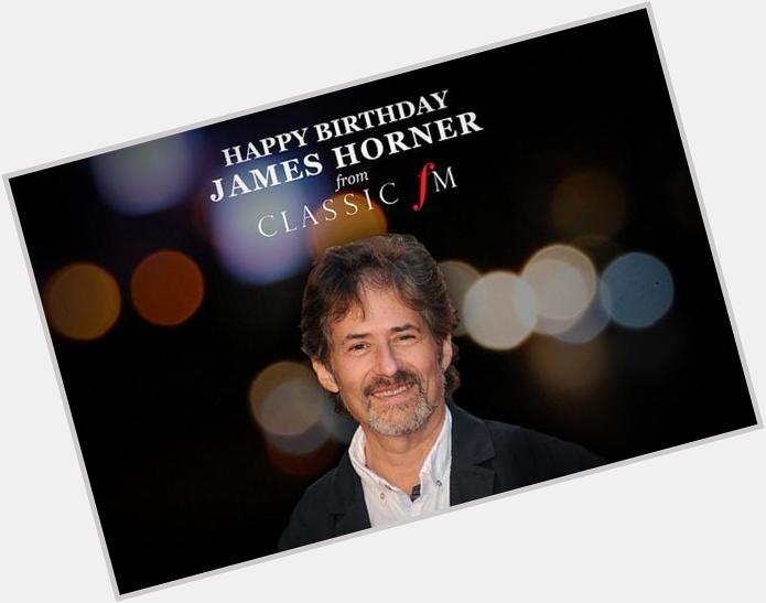   \"Happy birthday to film score legend, James Horner!  