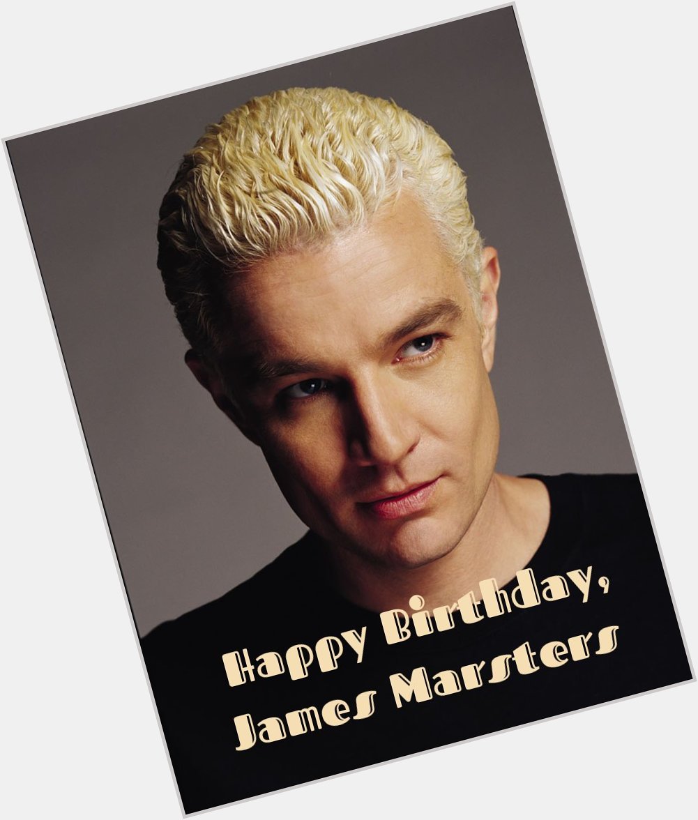 Happy Birthday to James Marsters! 