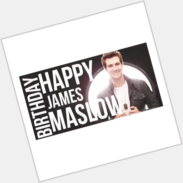 Happy birthday James Maslow.   