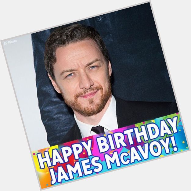 Happy Birthday to \"X-men\" star James McAvoy! 