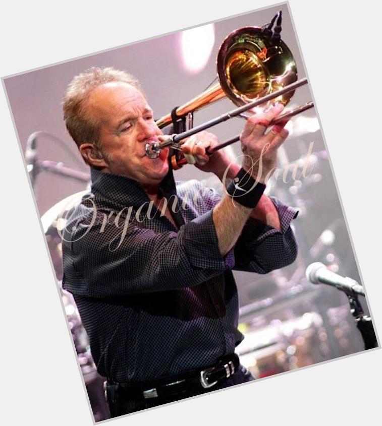 Happy Birthday from Organic Soul Trombonist James Pankow of \"Chicago\" is 68  