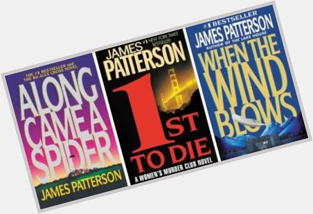 Happy birthday, James Patterson! 7 Classic Thrillers That Every Fan Should Read  