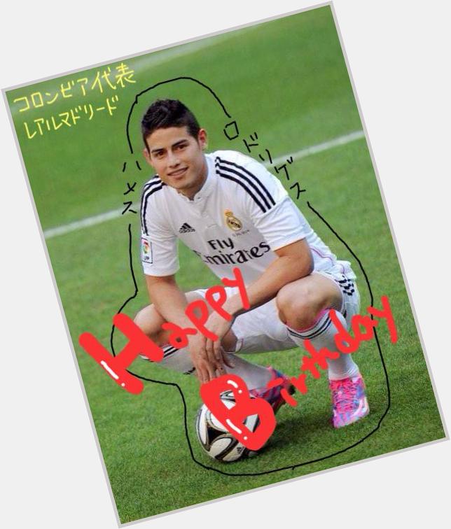 Happy Birthday James Rodriguez.
Please do your best as a Columbian representative and a player of Real Madrid. 