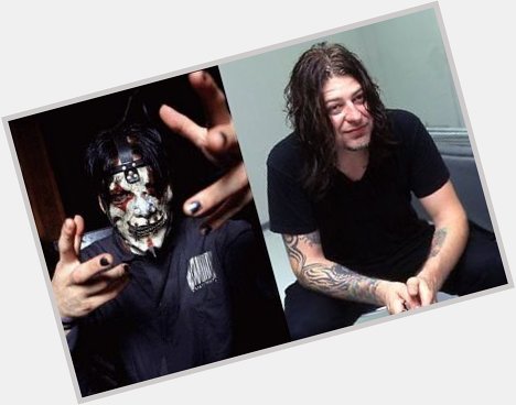 Happy Birthday James Root, today meets 46 years  