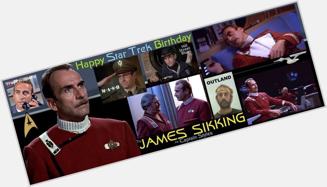 3-05 Happy birthday to James Sikking.  