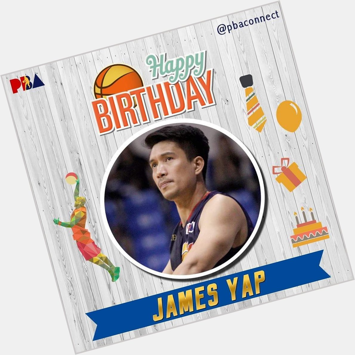 Happy Birthday  Babe James  Yap!  Stay handsome and 3point shooter    