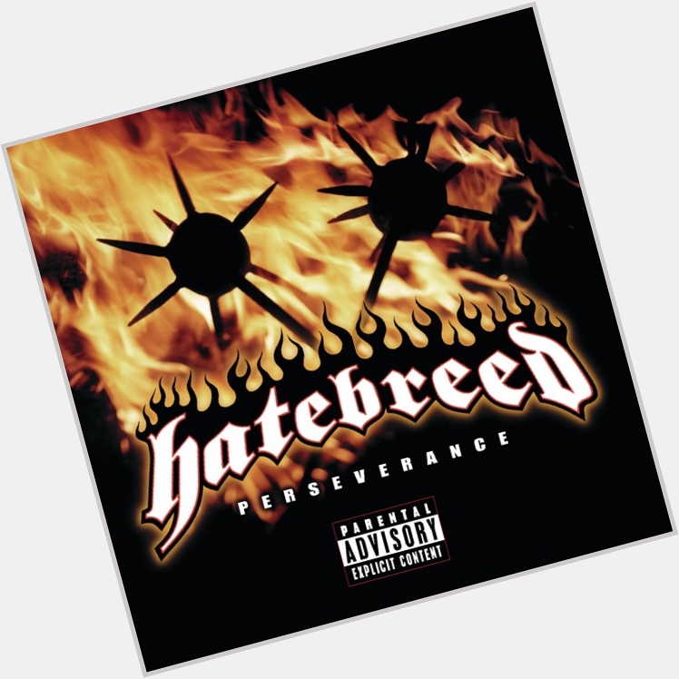  Smash Your Enemies
from Perseverance
by Hatebreed

Happy Birthday, Jamey Jasta! 