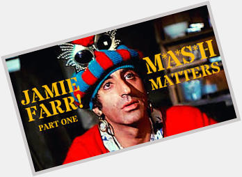 July 01:Happy 86th birthday to actor,Jamie Farr(\"M*A*S*H\") 