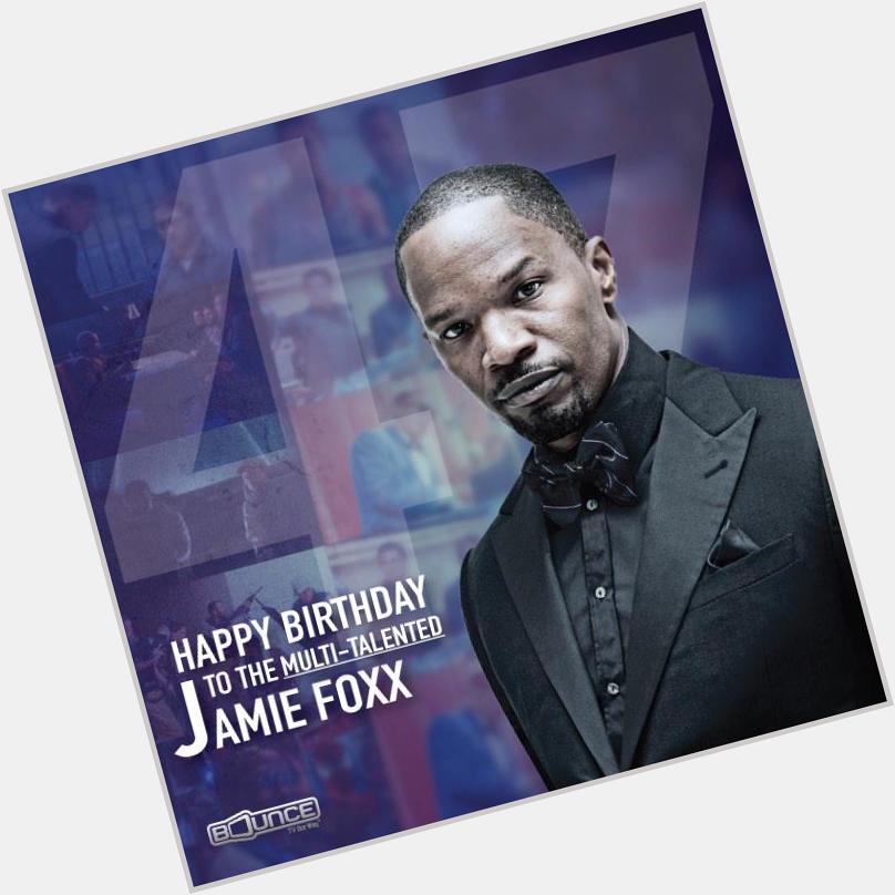 Happy 47th Birthday to one of the biggest actors, singers, and comedians of our day Jamie Foxx ( 