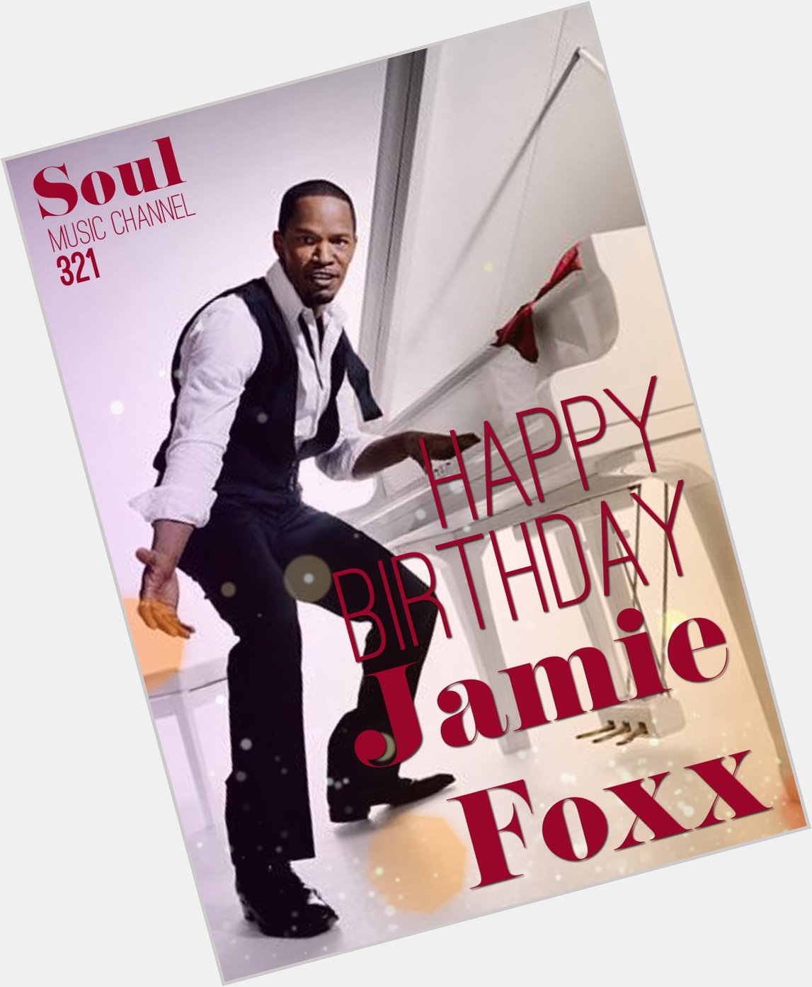 Happy Birthday to singer, comedian, writer, producer and actor Jamie Foxx! 