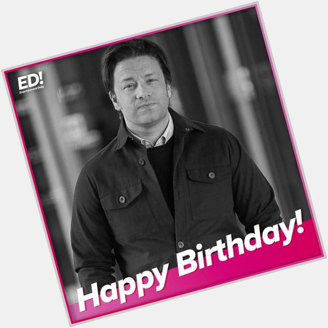 Happy Birthday Jamie Oliver! 