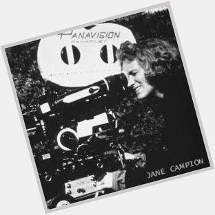 Happy birthday, Jane Campion! 