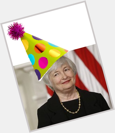 Happy birthday, Janet Yellen! How is she spending her day?  