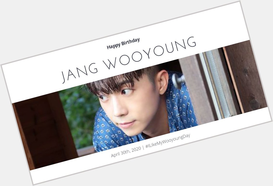 Happy Birthday, Jang Wooyoung!  