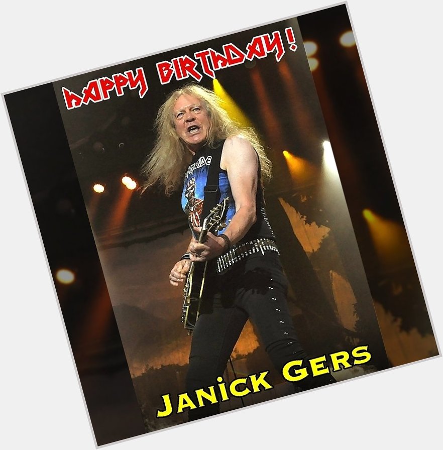 Happy Birthday to Janick Gers !! 61 years old today !    