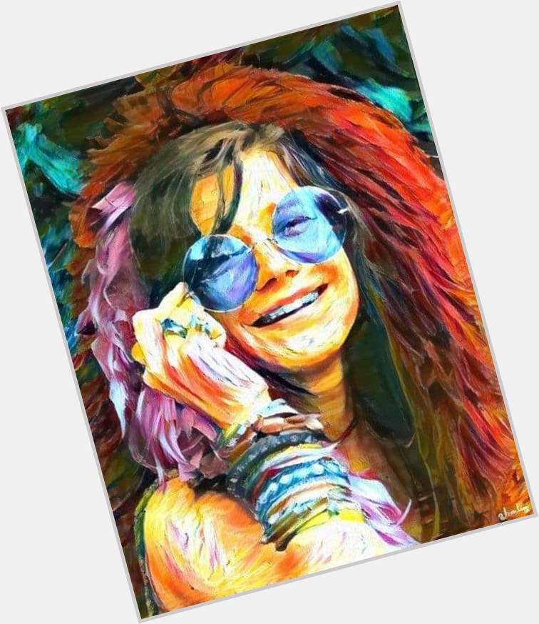 Happy Heavenly Birthday Janis Joplin and Happy Birthday to the one and only fabulous Miss 