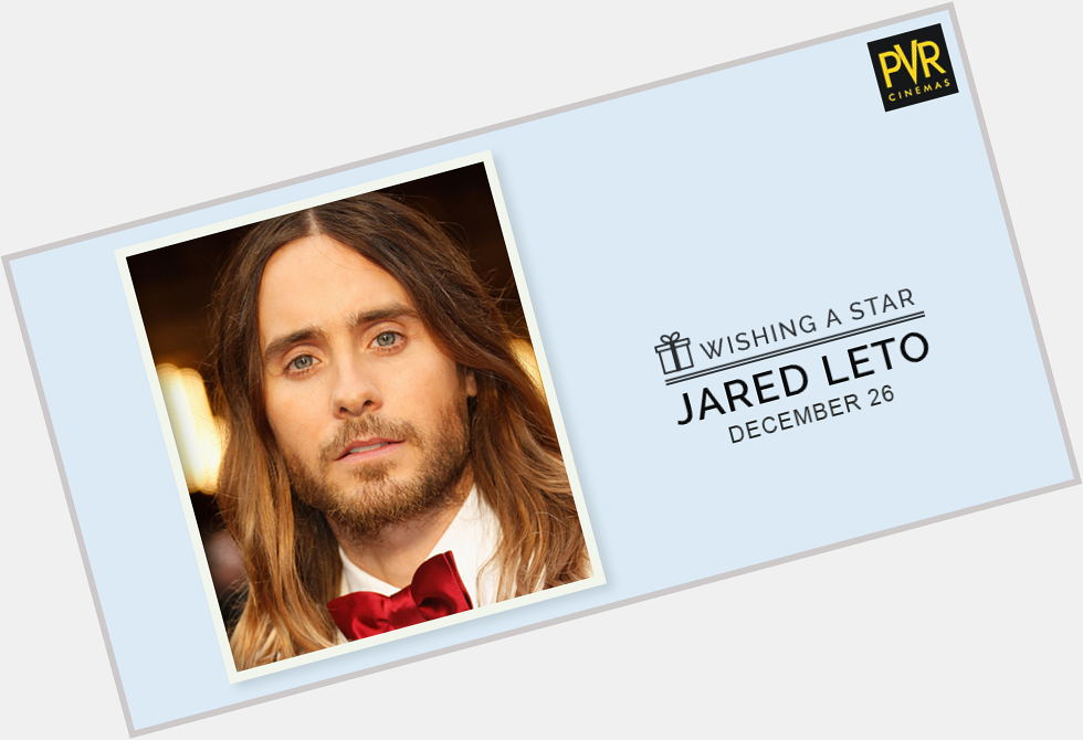 Oscar winning actor and singer-songwriter Jared Leto was born today. We wish him a happy birthday.  