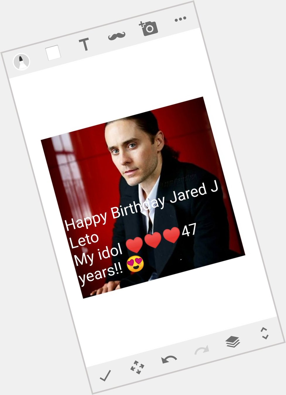 I Love Jared Leto Happy Birthday 47      