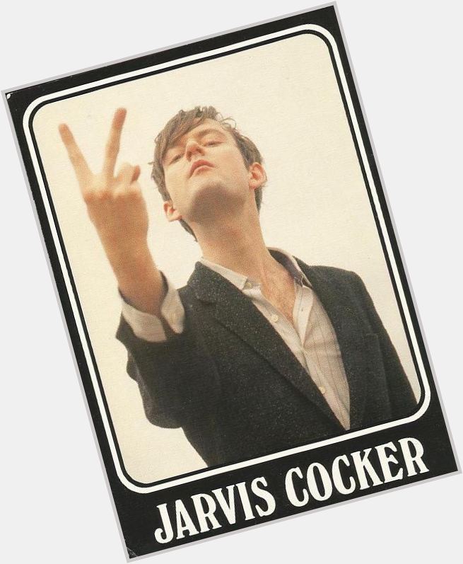 Jon latest: Happy birthday to a guy who\s a legend in my book...Mr Jarvis Cocker 