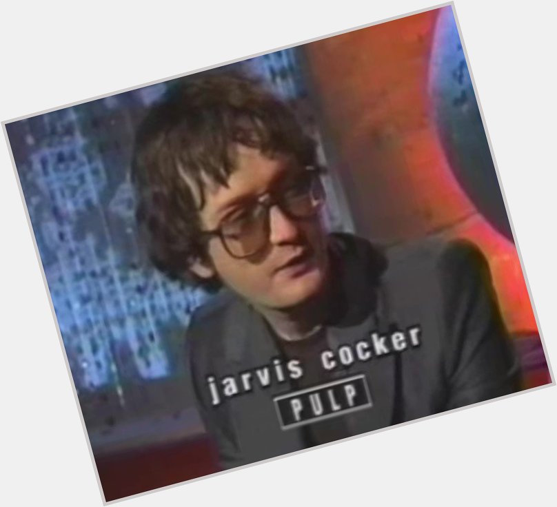 It s jarvis cocker day here!! happy birthday loml  