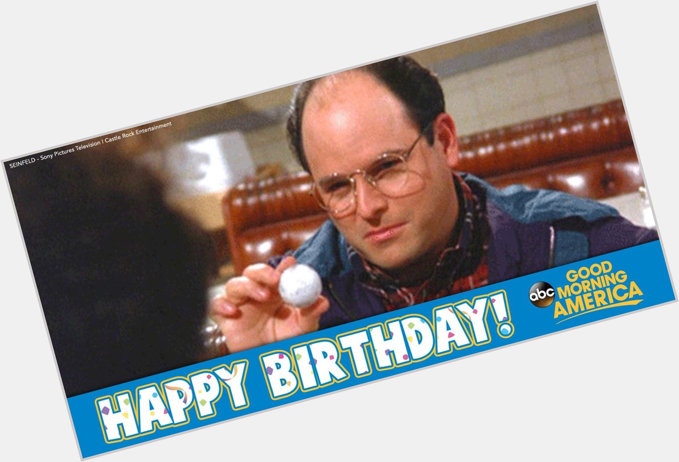 \"The sea was angry that day, my friends...\"

Happy Birthday to George Costanza himself: Jason Alexander!  