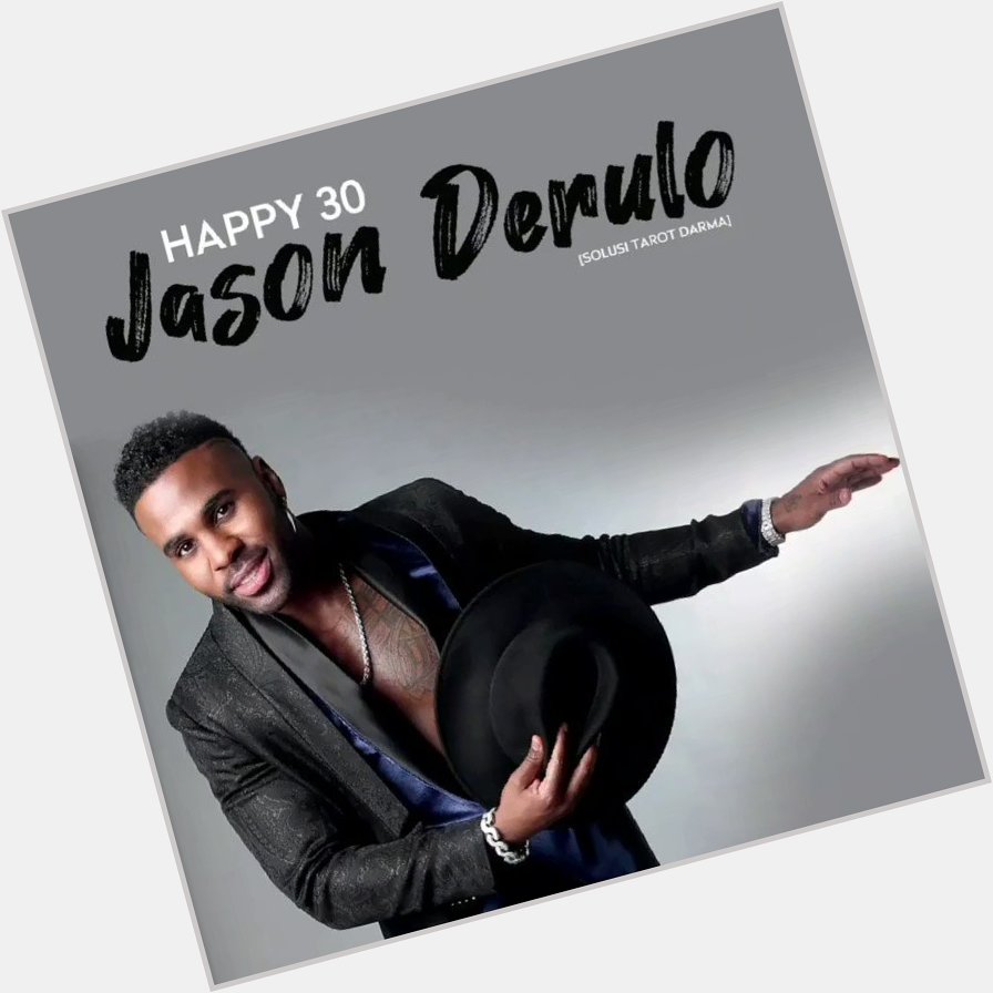 Happy Birthday Jason Derulo    