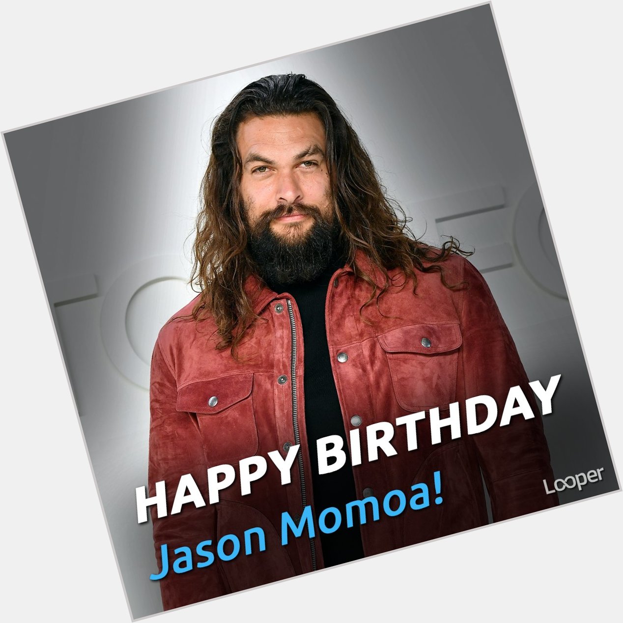 Happy Birthday Jason Momoa! 
