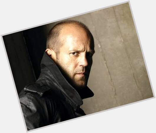 A very happy 50th birthday to my absolute favorite & the biggest badass in Hollywood, Jason Statham.  
