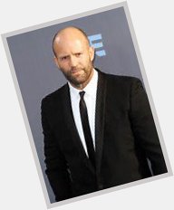 Happy Birthday to Jason Statham, who\s older than me and yet I think maybe I\m doing it wrong... 
