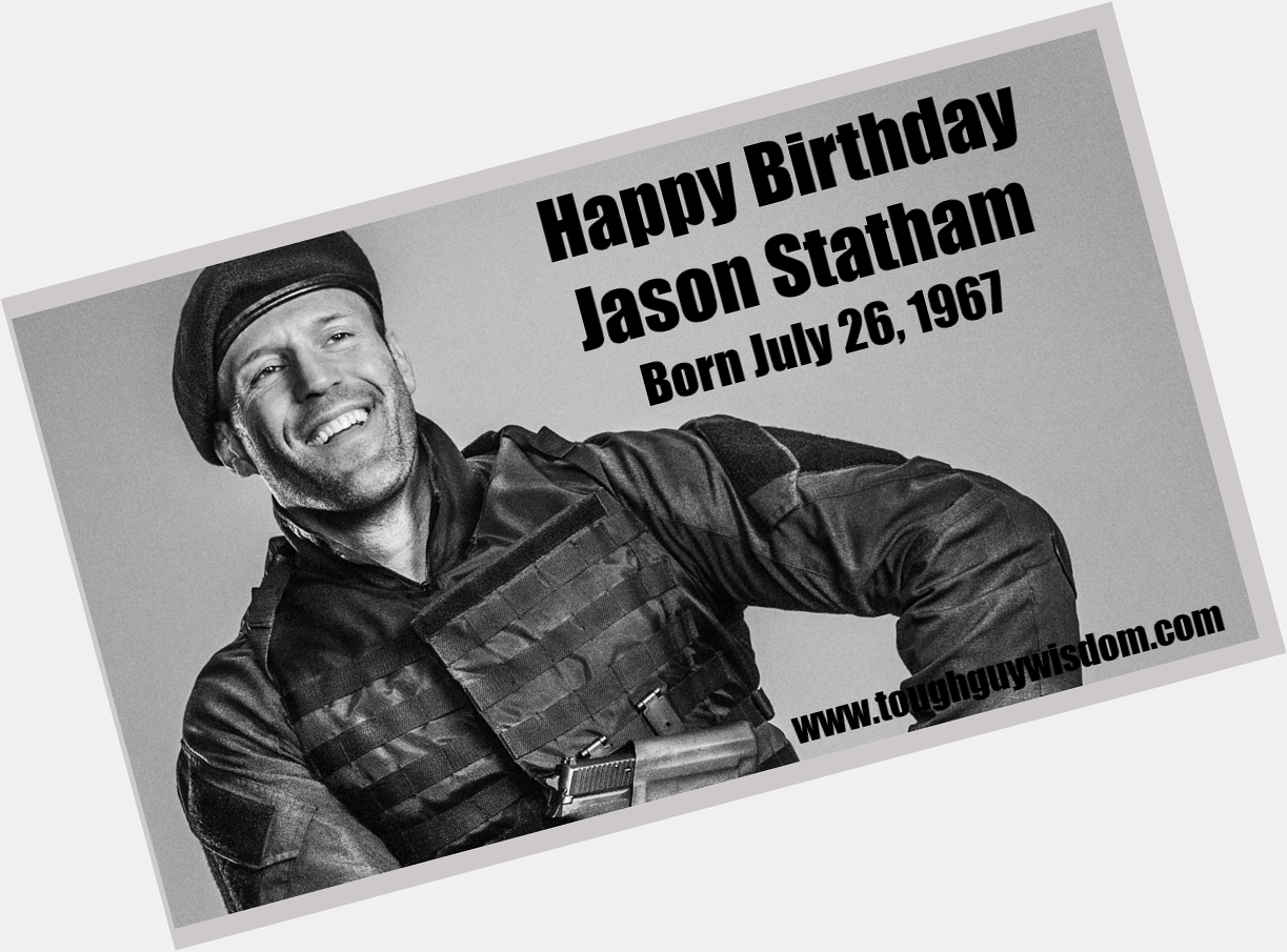 Happy 50th Birthday to Jason Statham! 