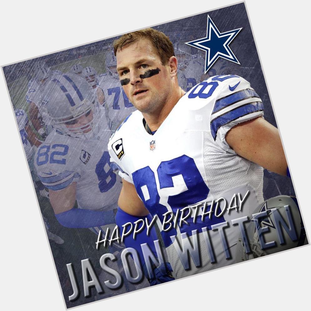 Happy Birthday Jason Witten.  