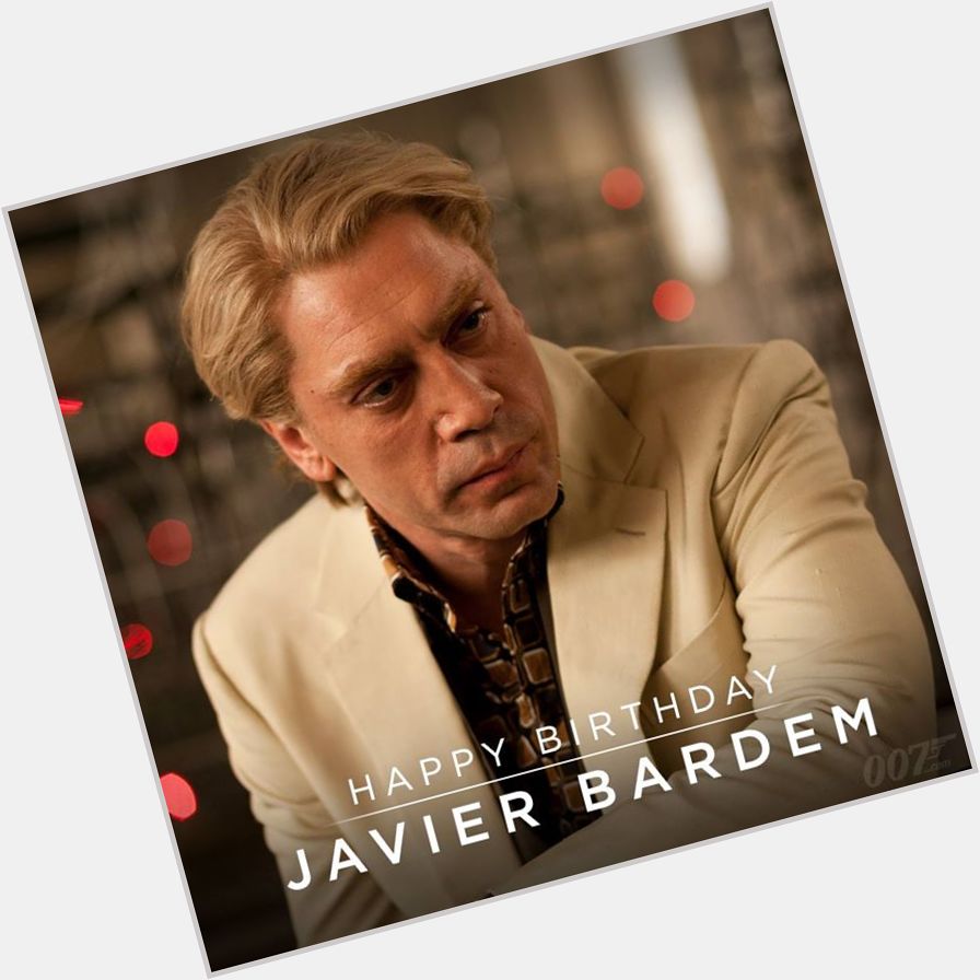Happy Birthday to Javier Bardem. He played vengeful villain Silva in SKYFALL..  