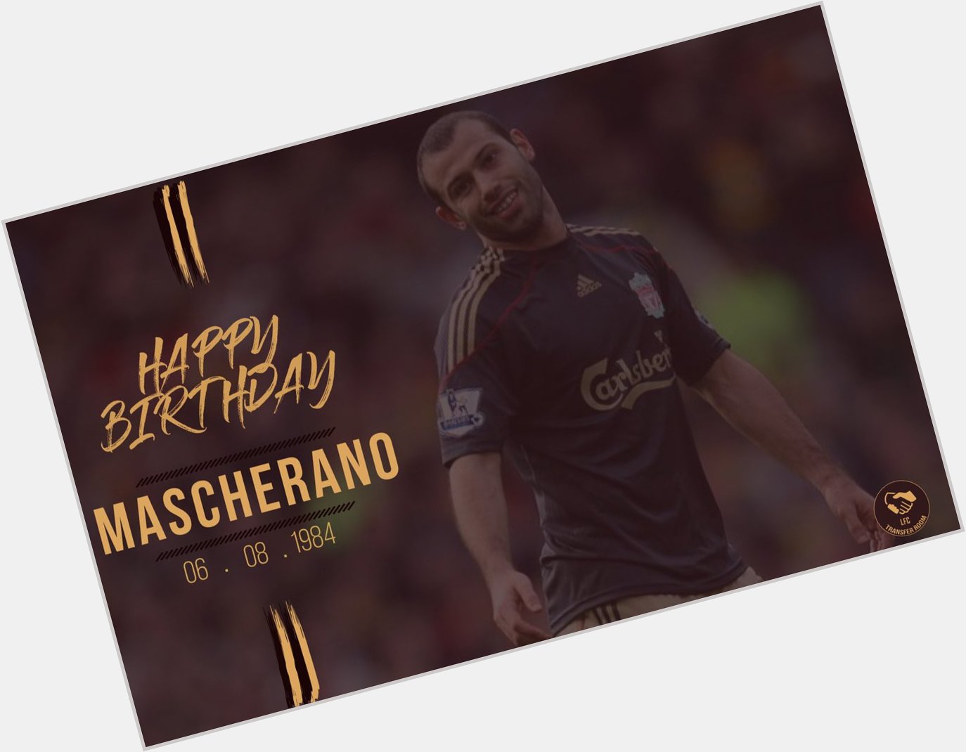   | Happy Birthday to former Liverpool player Javier Mascherano! Who is turning 33-years old today. 