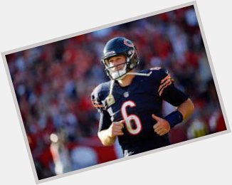 Happy Birthday to Jay Cutler, former NFL player 